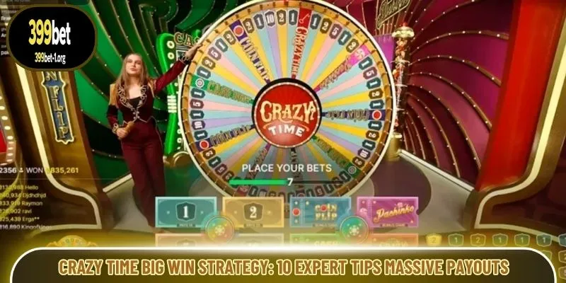 Crazy Time Big Win Strategy