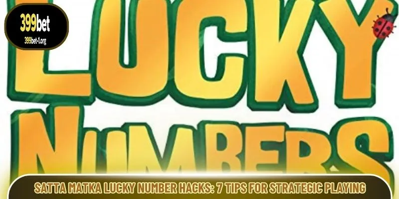 Satta Matka Lucky Number Hacks