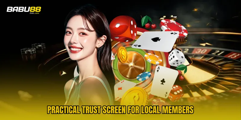 Practical trust screen for local members
